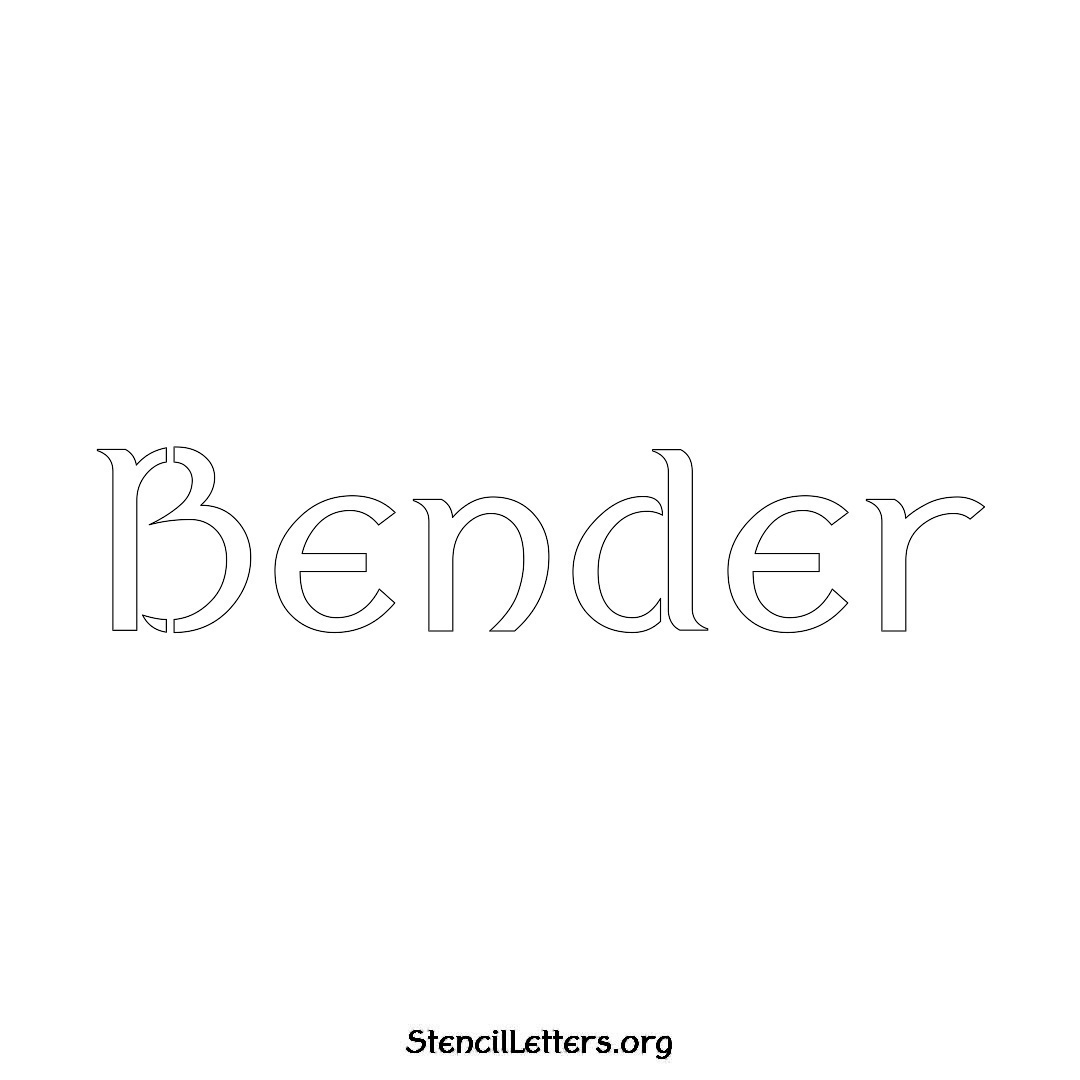 Bender name stencil in Ancient Lettering