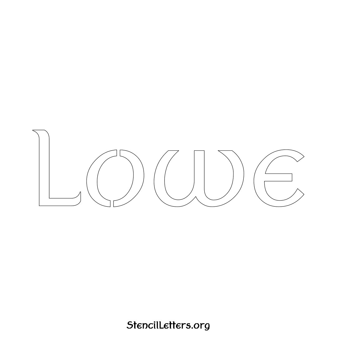 Lowe name stencil in Ancient Lettering