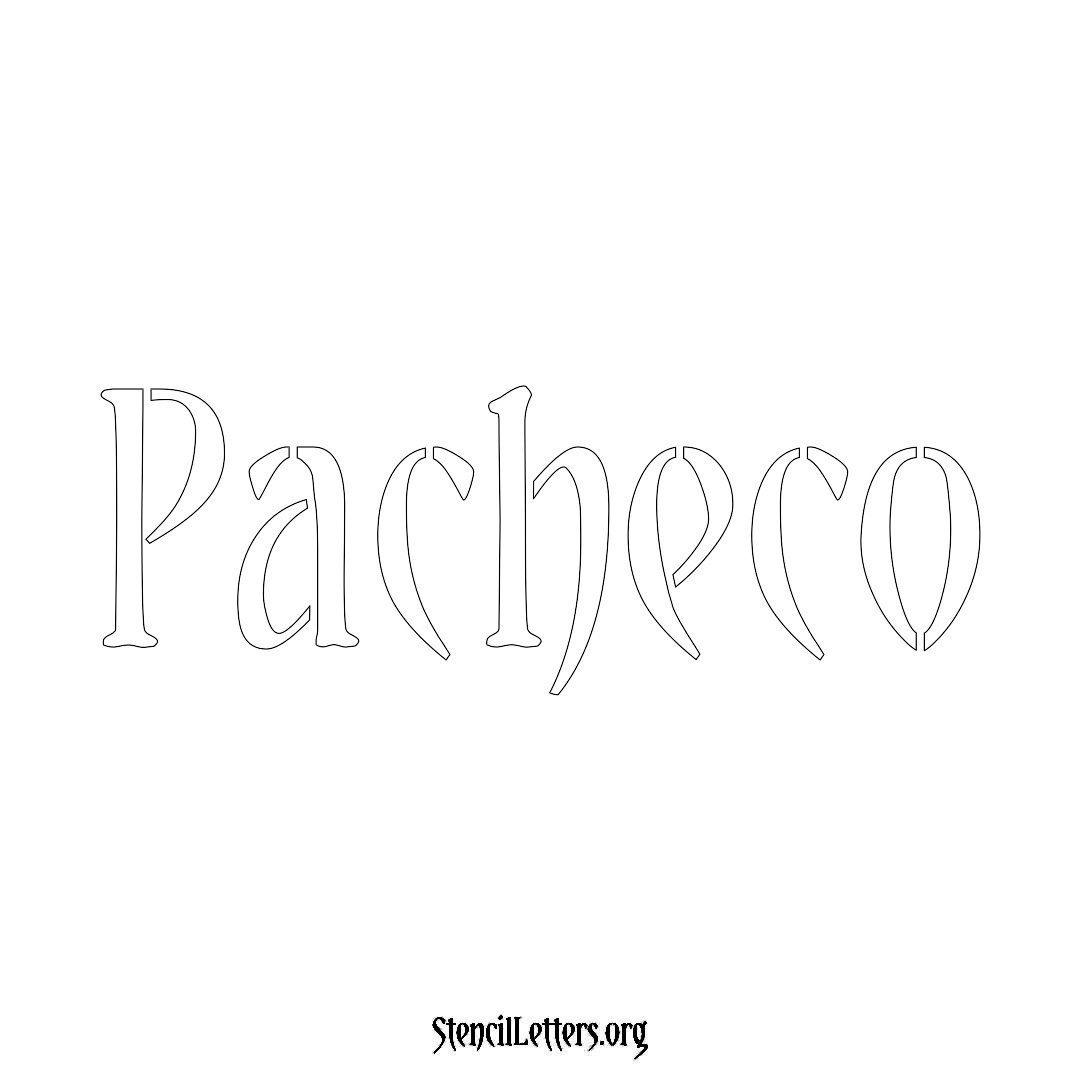 Pacheco name stencil in Vintage Brush Lettering