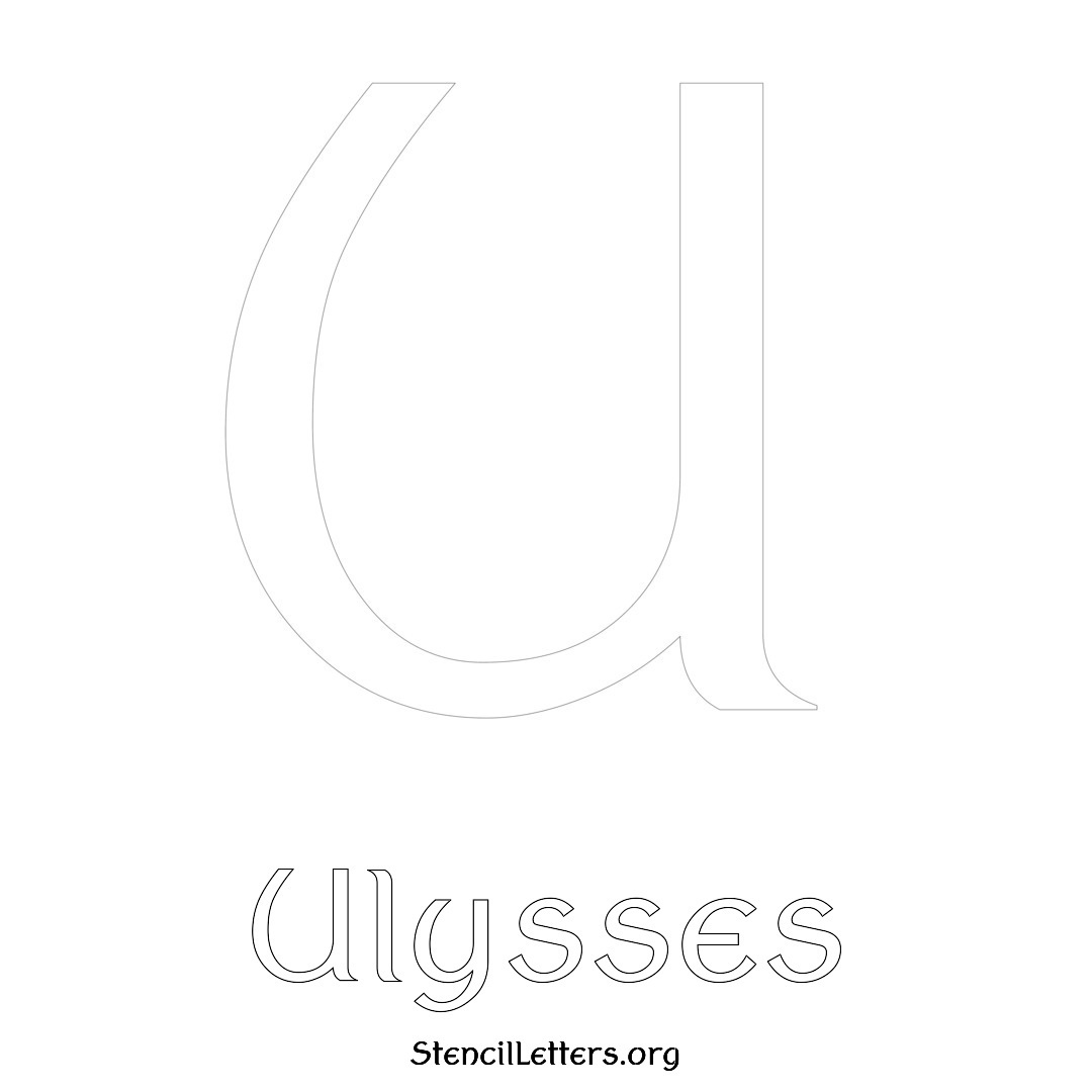 Ulysses printable name initial stencil in Ancient Lettering